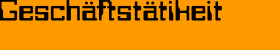 Gesch&auml;ftst&auml;tigkeit